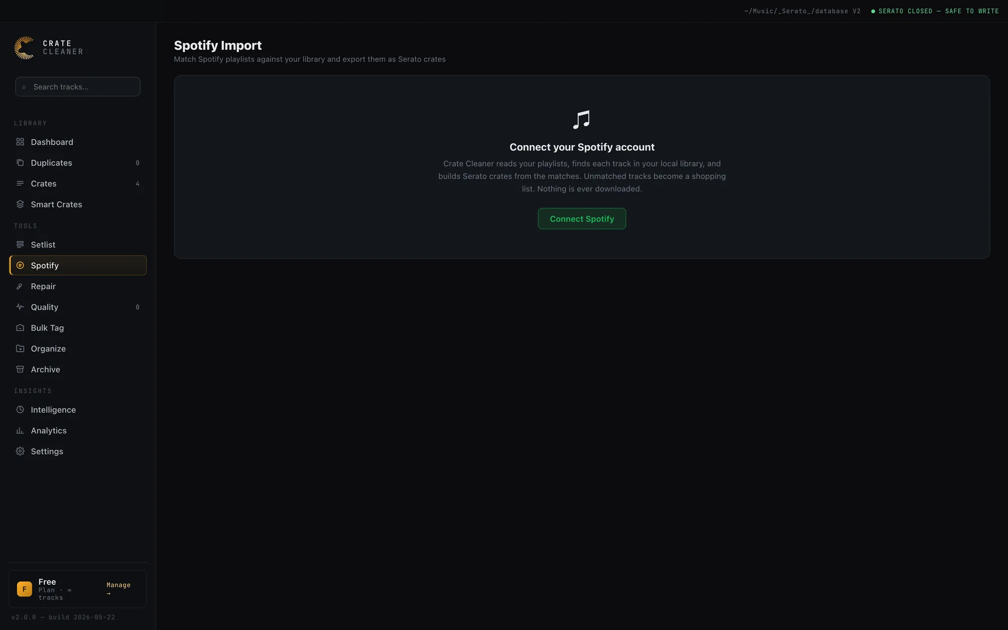 The Connect your Spotify account screen in Crate Cleaner, explaining that it reads playlists, finds each track in your local library, and never downloads audio