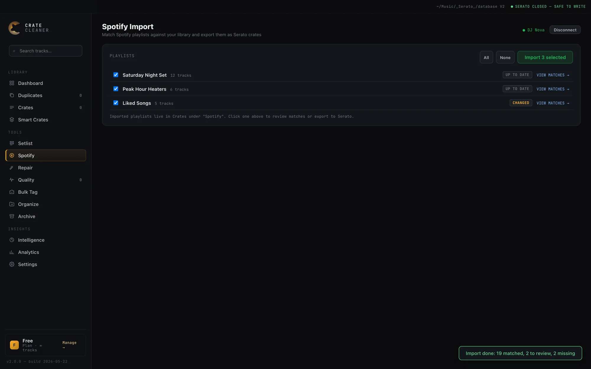 The Spotify Import playlist picker showing Saturday Night Set, Peak Hour Heaters and Liked Songs with UP TO DATE and CHANGED badges and an import summary of 19 matched, 2 to review, 2 missing